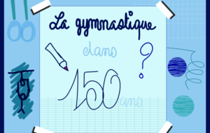 FFGYM - Concours de dessin  LA GYM DANS 150 ans 